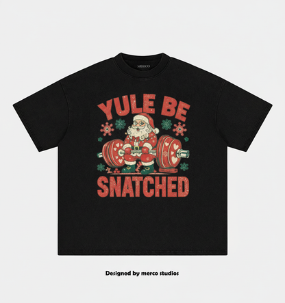 YULE BE SNATCHED VINTAGE GYM SHIRT